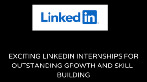 Linkedin Internships