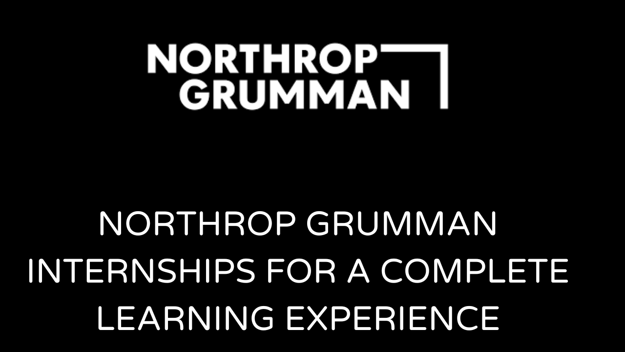 Northrop Grumman Internships