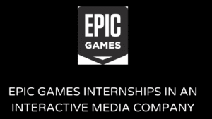 Epic Games Internships